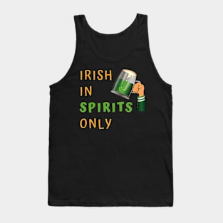 Irish in Spirits Only Tank Top